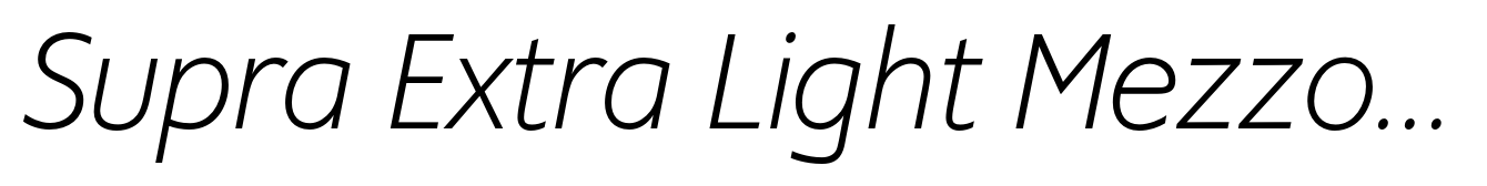 Supra Extra Light Mezzo Italic